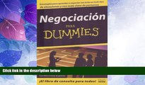 READ FREE FULL  Negociacion Para Dummies/ Negotiating for Dummies (Para Dummies) (Spanish