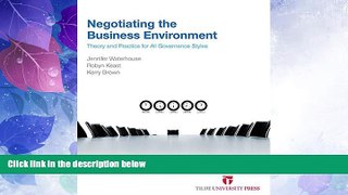 Must Have  Negotiating the Business Environment: Theory and Practice for all Governance Styles