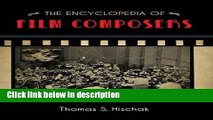 Books The Encyclopedia of Film Composers Full Online