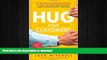 FAVORIT BOOK Hug Your Customers: The Proven Way to Personalize Sales and Achieve Astounding