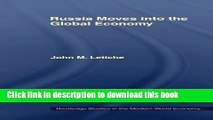 [Download] Russia Moves into the Global Economy (Routledge Studies in the Modern World Economy)