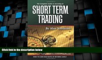 Big Deals  The Complete Guide to Investing in Short Term Trading: How to Earn High Rates of
