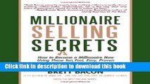 [PDF] Millionaire Selling Secrets: How to Become a Millionaire Now by Using These Ten Simple,