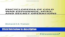 Ebook Encyclopedia of Cold War Espionage, Spies, and Secret Operations Free Online