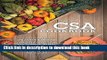 Ebook The CSA Cookbook: No-Waste Recipes for Cooking Your Way Through a Community Supported