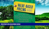 READ FREE FULL  Value-Based Pricing: Drive Sales and Boost Your Bottom Line by Creating,