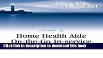 Books Home Health Aide On-the-Go In-Service Lessons: Vol. 6, Issue 3: Role of the Social Worker
