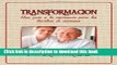 Books Transformaci N: Una Gu A A La Esperanza Para Las Familias de Ancianos (Spanish Edition) Free