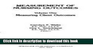 Ebook Measurement of Nursing Outcomes: Measuring Client Outcomes (Measurement of Nursing Outcomes
