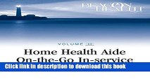 Ebook Home Health Aide On-the-Go In-Service Lessons: Vol. 2, Issue 7: The Patient with Aphasia