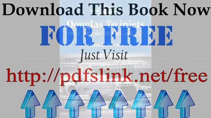 Download Douglas Twinjets DC-9 MD-80 MD-90 and 717 Crowood Aviation Series