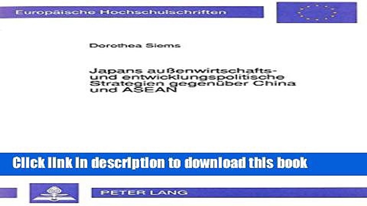 [Read  e-Book PDF] Japans auÃŸenwirtschafts- und entwicklungspolitische Strategien gegenÃ¼ber