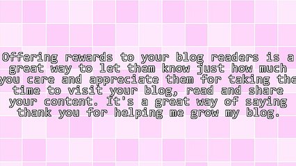 How To Reward Your Blog Readers For Their Loyalty