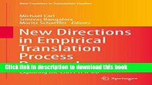 Books New Directions in Empirical Translation Process Research: Exploring the CRITT TPR-DB (New