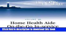 Ebook Home Health Aide On-the-Go In-Service Lessons: Vol. 6, Issue 8: Flu Season (Home Health Aide