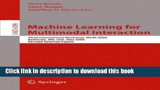 Books Machine Learning for Multimodal Interaction: Third International Workshop, MLMI 2006,