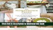 Ebook The Homegrown Paleo Cookbook: Over 100 Delicious, Gluten-Free, Farm-to-Table Recipes,  and a