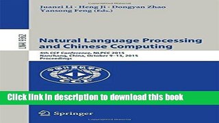 Books Natural Language Processing and Chinese Computing: 4th CCF Conference, NLPCC 2015, Nanchang,