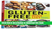 Books Gluten-Free Wish List: Sweet and Savory Treats You ve Missed the Most Full Online
