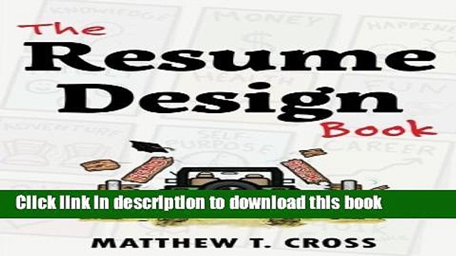 [Read PDF] The Resume Design Book: How to Write a Resume in College Influence Employers to Hire