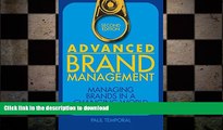 DOWNLOAD Advanced Brand Management: Managing Brands in a Changing World READ NOW PDF ONLINE