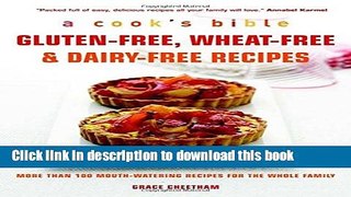Ebook Gluten-Free, Wheat-Free   Dairy-Free Recipes: More Than 100 Mouth-Watering Recipes for the