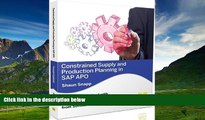 Must Have  Constrained Supply and Production Planning in SAP Apo  READ Ebook Full Ebook Free