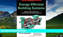 Full [PDF] Downlaod  Energy-Efficient Building Systems: Green Strategies for Operation and