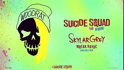Skylar Grey - Wreak Havoc (From Suicide Squad- The Album) [Official Audio]
