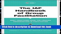 Books The IAF Handbook of Group Facilitation: Best Practices from the Leading Organization in
