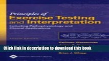 Books Principles of Exercise Testing and Interpretation: Including Pathophysiology and Clinical