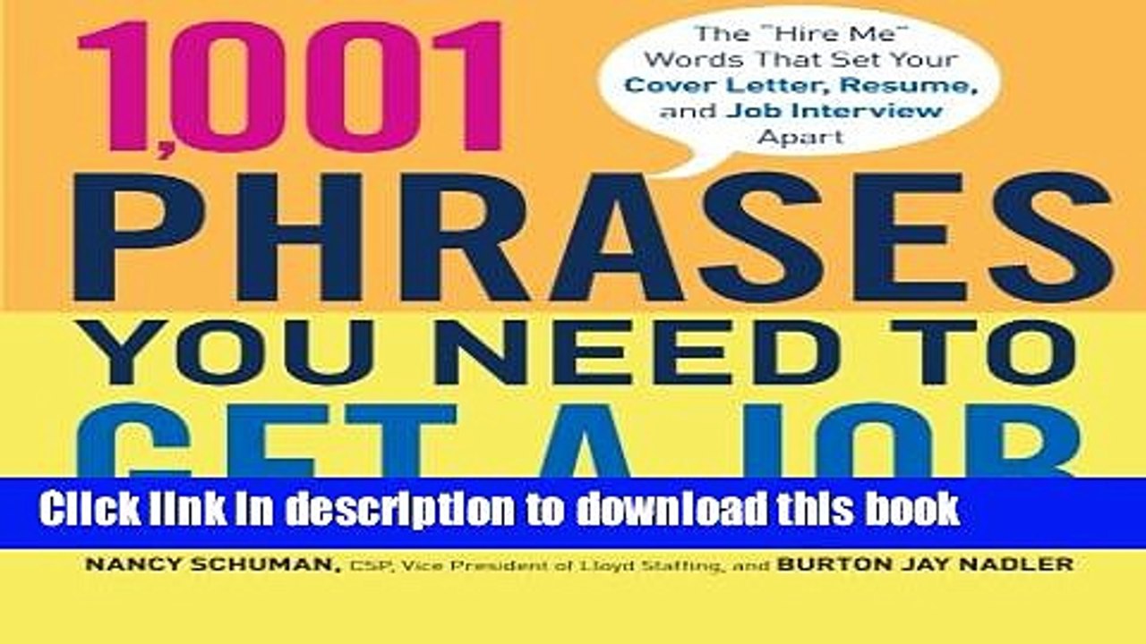 [Read PDF] 1,001 Phrases You Need to Get a Job: The  Hire Me  Words that Set Your Cover Letter,