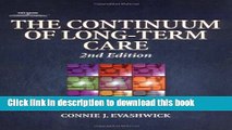 Books The Continuum of Long-Term Care (Delmar Series in Health Services Administration) Full