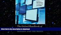 EBOOK ONLINE  The Oxford Handbook of American Public Opinion and the Media (Oxford Handbooks)