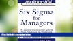 Big Deals  Six Sigma for Managers: 24 Lessons to Understand and Apply Six Sigma Principles in Any