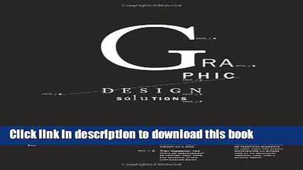 [Read PDF] Graphic Design Solutions Download Free
