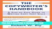 Ebook The Copywriter s Handbook: A Step-By-Step Guide To Writing Copy That Sells Full Online