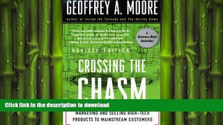 READ PDF Crossing the Chasm: Marketing and Selling High-Tech Products to Mainstream Customers FREE