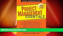 Must Have  Project Management Essentials: A Quick and Easy Guide to the Most Important Concepts
