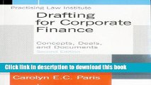 Books Drafting for Corporate Finance: Concepts, Deals, and Documents Free Download