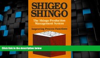 Big Deals  The Shingo Production Management System: Improving Process Functions (Manufacturing