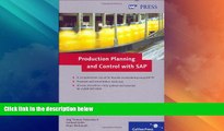 Must Have  Production Planning and Control with SAP: Basic principles, processes, and complete