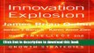 PDF  Innovation Explosion : Using Intellect and Software to Revolutionize Growth Strategies  Free
