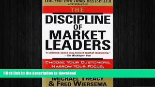 FAVORIT BOOK The Discipline of Market Leaders: Choose Your Customers, Narrow Your Focus, Dominate