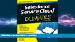 DOWNLOAD Salesforce Service Cloud For Dummies FREE BOOK ONLINE