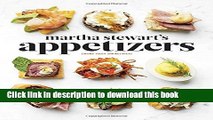 Books Martha Stewart s Appetizers: 200 Recipes for Dips, Spreads, Snacks, Small Plates, and Other
