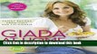 Ebook Giada at Home: Family Recipes from Italy and California Full Online