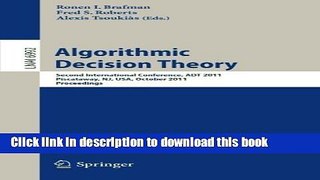 Books Algorithmic Decision Theory: Second International Conference, ADT 2011, Piscataway, NJ, USA,