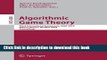 Ebook Algorithmic Game Theory: Third International Symposium, SAGT 2010, Athens, Greece, October