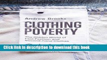 Ebook Clothing Poverty: The Hidden World of Fast Fashion and Second-hand Clothes Free Online